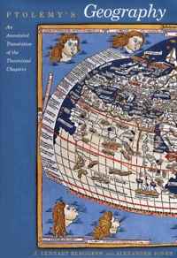 Ptolemy'S Geography. An Annotated Translation Of The Theoretical Chapters
