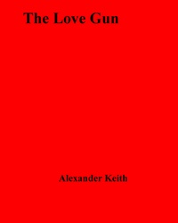 Alexander Keith - The Love Gun.