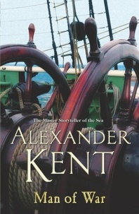 Alexander Kent - Man Of War - A Richard Bolitho Adventure.