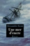 Alexander Kent - Une aventure de Richard Bolitho  : Une mer d'encre.