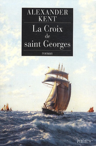 Une aventure de Richard et Adam Bolitho  La croix de Saint Georges - Occasion