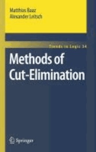 Alexander Leitsch et Matthias Baaz - Methods of Cut-Elimination.