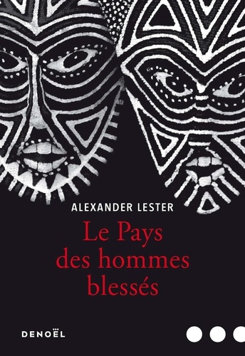 Le pays des hommes blessés