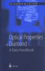 Optical Properties Of Diamond. A Data Handbook