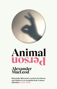 Alexander MacLeod - Animal Person.