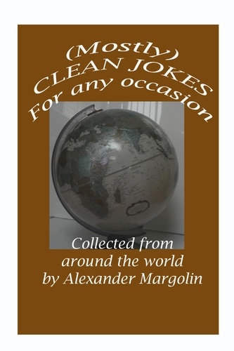  Alexander Margolin - (Mostly) CLEAN JOKES for any occasion.