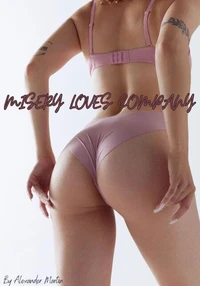 Misery Loves Company