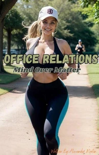 Office Relations Mind Over Matter