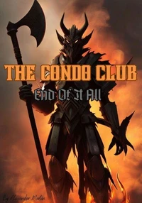 The Condo Club: The End Of It All
