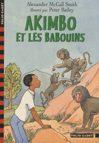 Alexander McCall Smith - Akimbo et les babouins.