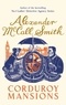 Alexander McCall Smith - Corduroy Mansions.