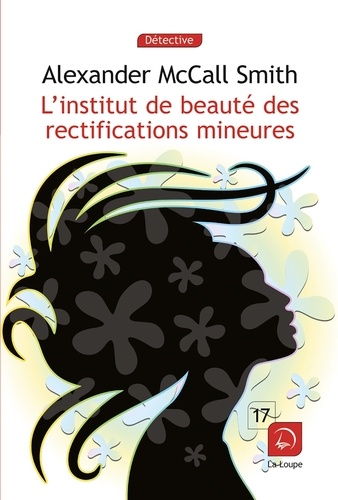 L'institut de beauté des rectifications mineures Edition en gros caractères