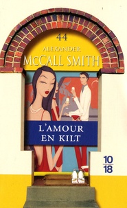 Alexander McCall Smith - Les Chroniques d'Edimbourg Tome 3 : L'amour en kilt.