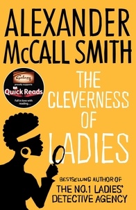 Alexander McCall Smith - The Cleverness Of Ladies.