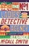 Alexander McCall Smith - The Number One Ladies' Detective Agency  : .