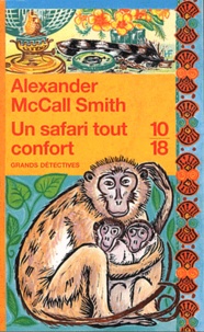 Alexander McCall Smith - Un safari tout confort.