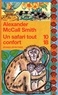 Alexander McCall Smith - Un safari tout confort.