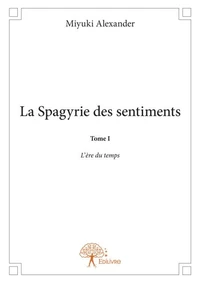 La spagyrie des sentiments