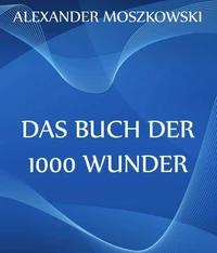 Das Buch der 1000 Wunder