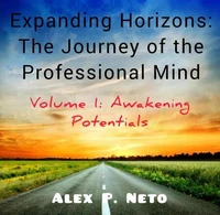 Expanding Horizons: The Journey of the Professional Mind