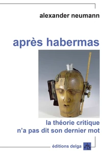 Après Habermas