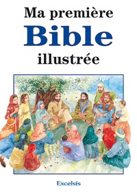 Alexander Pat - Ma première Bible illustrée.