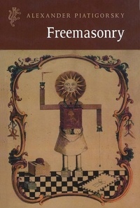 Alexander Piatigorsky - Freemasonry.