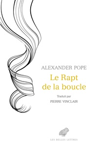 Alexander Pope - Le rapt de la boucle.