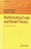 Mathematical Logics and Model Theory. A Brief Introduction
