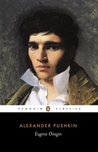 Alexander Pushkin - Eugene Onegin.