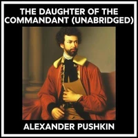 The Daughter Of The Commandant (Unabridged)