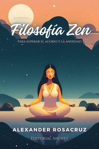  Alexander Rosacruz - Filosofía Zen.