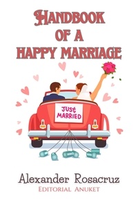  Alexander Rosacruz - Handbook of a Happy Marriage.