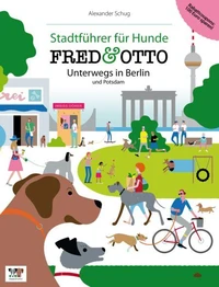 FRED &amp; OTTO unterwegs in Berlin und Potsdam