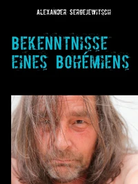 Bekenntnisse eines Bohémiens