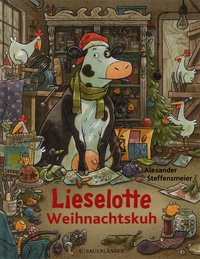Alexander Steffensmeier - Lieselotte Weihnachtskuh.