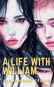A Life With William