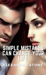  Alexander Stone - Simple Mistakes Can Change Your Life.