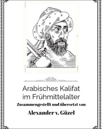 Arabisches Kalifat im Frühmittelalter