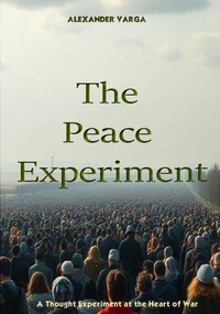 The Peace Experiment