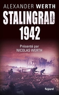 Alexander Werth - Stalingrad, 1942.