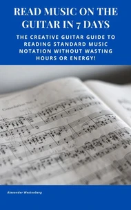 Read Music on the Guitar in 7 Days
