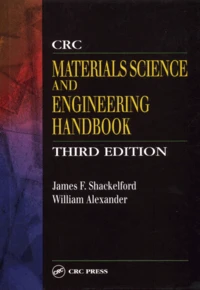 Crc Materials Science And Engineering Handbook. 3rd Edition