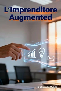 L'Imprenditore Augmented