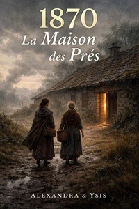 1870 - La Maison des Prés