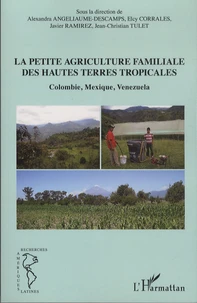 La petite agriculture familiale des hautes terres tropicales