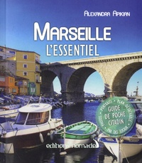 Alexandra Apikian - Marseille - L'essentiel. 1 Plan détachable
