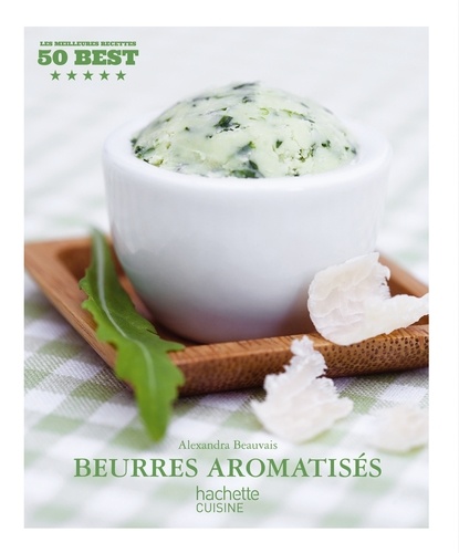 Beurres aromatisés. 50 Best