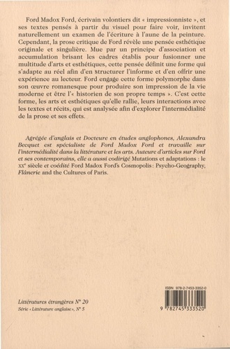 Ford Madox Ford et les arts. Peinture, musique et arts du spectacle dans l'oeuvre romanesque