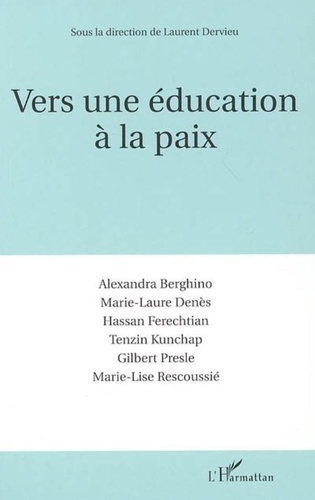 Alexandra Berghino - Vers une éducation à la paix.